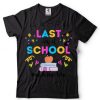 I Love You All Class Dismissed Teacher Last Day Of School T Shirts tee