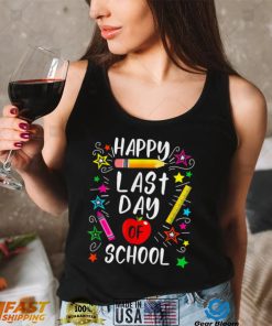 Happy Last Day of School T Shirt Students and Teachers Gift T Shirt