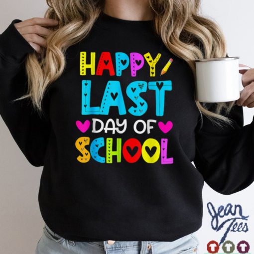 Happy Last Day of School T Shirt Students and Teachers Gift TShirt tee