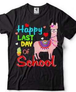 Happy Last Day of School Teacher Or Student T Shirt1 tee