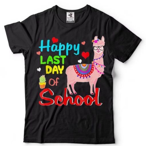 Happy Last Day of School Teacher Or Student T Shirt1 tee