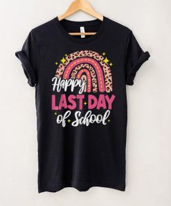 Happy Last Day of School Teacher Student Graduation Rainbow T Shirt tee