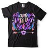 Happy Last Day of School Teacher Student Tie Dye Graduation Shirt tee