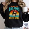 I Keep All My Dad Jokes In A Dad A Base Vintage Fathers Day T Shirt tee