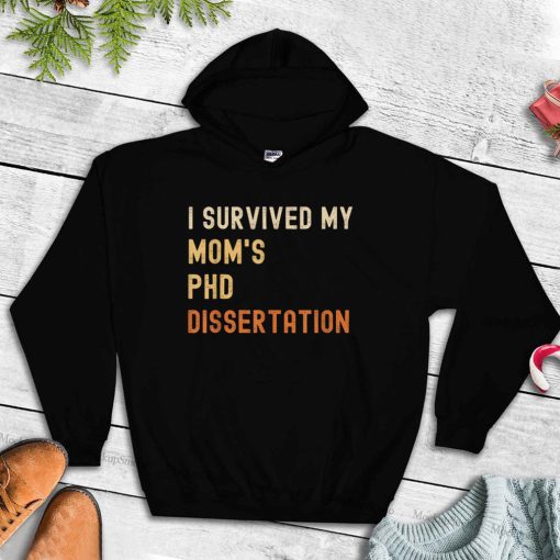 I survived my mom’s PhD dissertation graduate retro vintage T Shirt tee