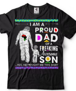 I_m A Proud Dad Of A Freaking Awesome Son Black Dad T Shirt