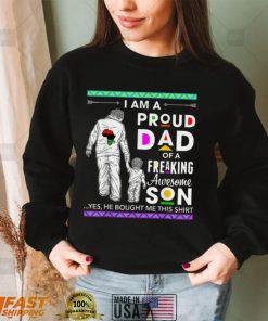 Im A Proud Dad Of A Freaking Awesome Son Black Dad T Shirt