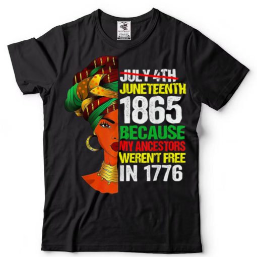 July 4th Juneteenth 1865 Women African American Freedom T Shirt tee