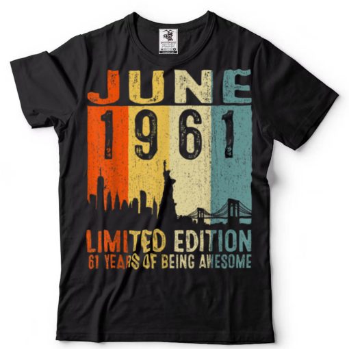 June 1961 61st Birthday 61 Year Old 1961 Birthday Vintage T Shirt sweater shirt