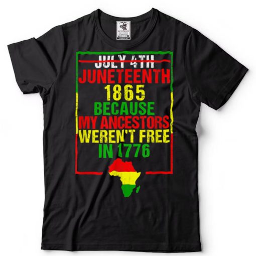 Juneteenth 1865 African American Black History Freedom Day T Shirt tee