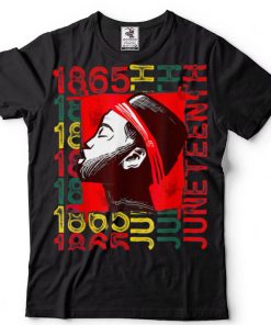 Juneteenth Freeish Since 1865 Ancestor Black History Melanin T Shirts tee