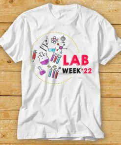 Lab Week 2022 Laboratory Tech Funny Technologist T Shirt tee