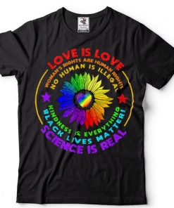 Love Is Love Science Is Real Sunflower Flag Gay Pride LGBT T Shirt sweater shirt