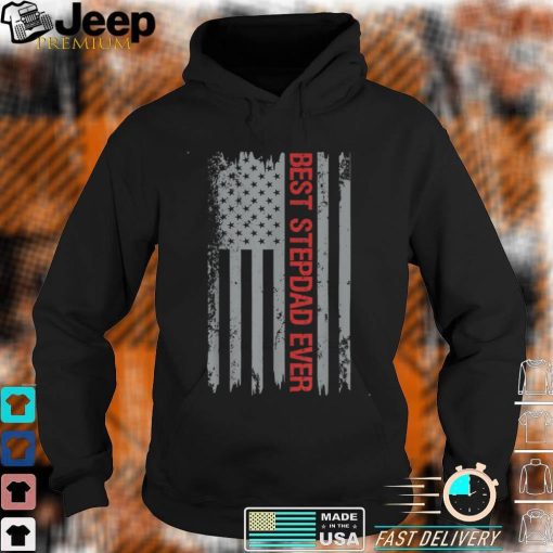 Mens Fathers Day Shirt For Stepdad Best Stepdad Ever America Flag T Shirt, sweater