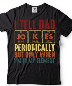 That’s What I Do I Fix Things And I Know Shit Funny Saying T Shirt