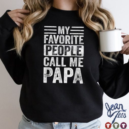 Mens My Favorite People Call Me Papa Vintage Funny Dad T Shirt tee
