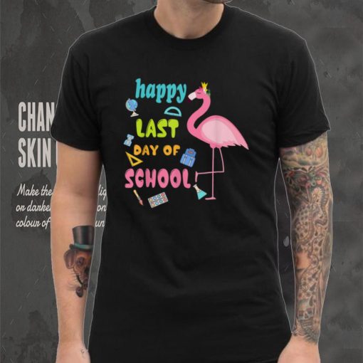 Pink Flamingo Happy Last Day of School Student Teacher T Shirt tee