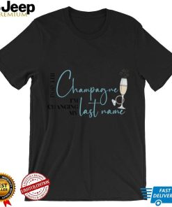 Pop The Champagne T Shirt tee