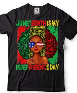 Queen Women Girls Juneteenth Is My Independence Free Day T Shirt (3) tee