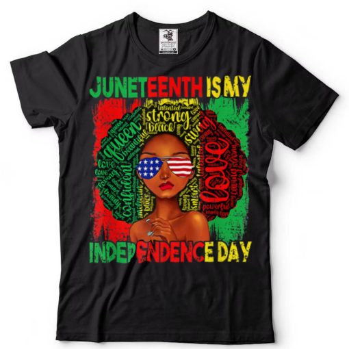 Queen Women Girls Juneteenth Is My Independence Free Day T Shirt (3) tee