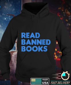 Read banned books Funny Teacher T Shirt tee