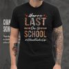 Retired Teacher Happy Last Day Of School Funny Leopard T Shirt tee