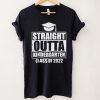 Straight Outta Kindergarten Class of 2022 Grad Graduation T Shirt tee