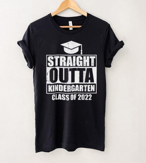 Straight Outta Kindergarten Class of 2022 Grad Graduation T Shirt tee
