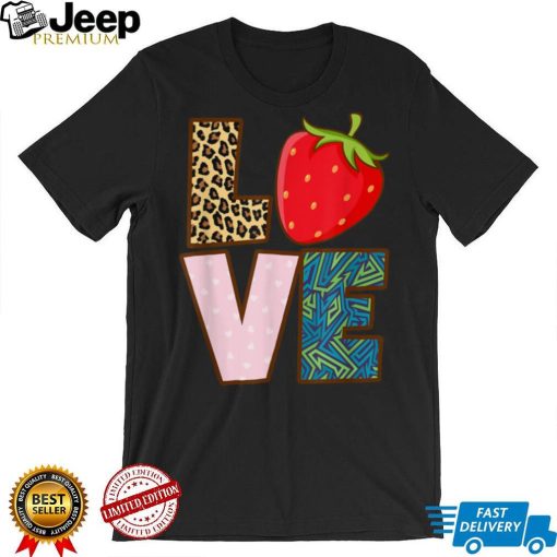 Strawberry Fruit Lover Themed Strawberries Gifts B Day Girl T Shirt tee
