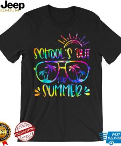 Tie Dye Last Day Of School Schools Out For Summer Teacher T Shirt tee