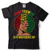 Queen Women Girls Juneteenth Is My Independence Free Day T Shirt (3) tee