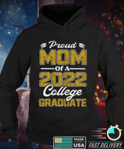 Womens Proud Mom Of A 2022 Graduate Graduation College Student Mama T Shirt tee