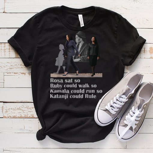 Womens Rosa Sat So Ruby Could Walk So Kamala Could Run So T Shirt tee