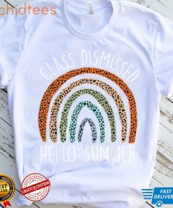 Class Dismissed Hello Summer Last Day Of School Teacher Gift T Shirt, sweater