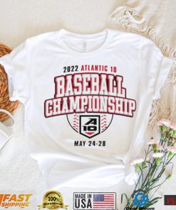 2022 Atlantic 10 Baseball Championship May 24 28 T shirt