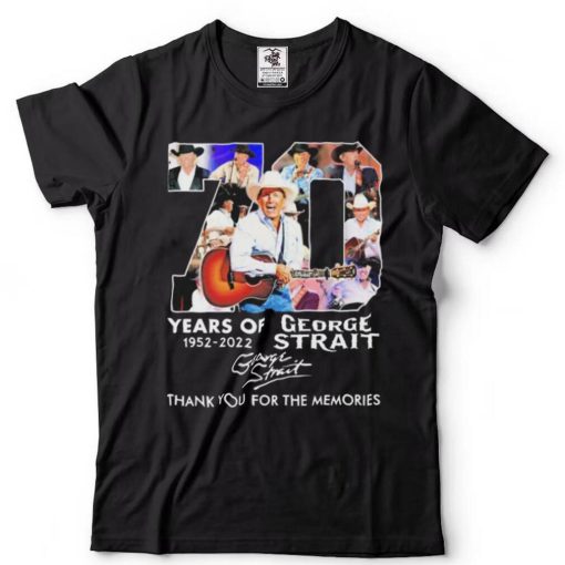 70 Years Of George Strait 1952 2022 Signatures Thank You For The Memories T Shirt