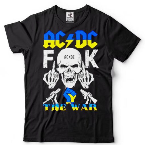 ACDC fuck stop the war shirt