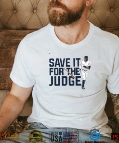 Aaron Judge Save It For The Judge Women T Shirt