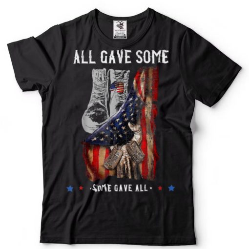 All Gave Some Some Gave All USA Flag Military Boots Dog Tags T Shirt
