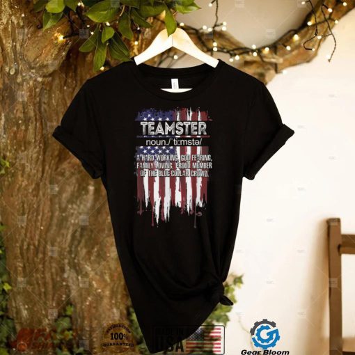 American Flag Teamster Definition Funny Father’s Day T Shirt