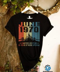 Awesome Since June 1970 52nd Birthday Vintage Retro T Shirt