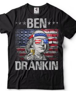 Ben Drankin 4th Of July Patriotic Funny Benjamin Franklin T Shirt