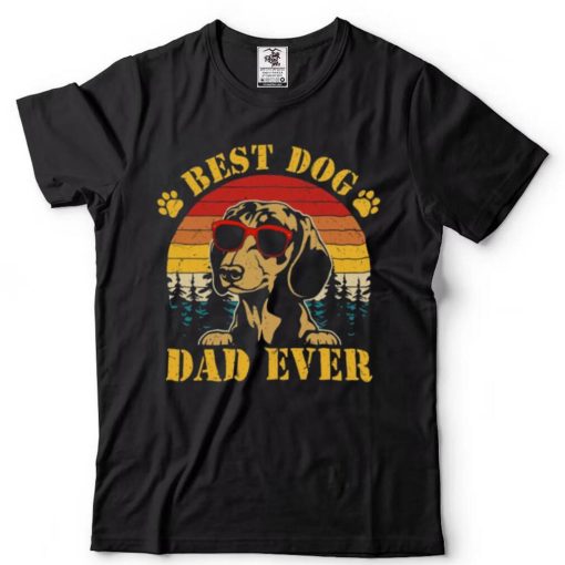 Best Dog Dad Ever Father’s Day Gift Shirt