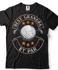 Best Great Grandpa By Par Golf Lover Sports Fathers Day T Shirt