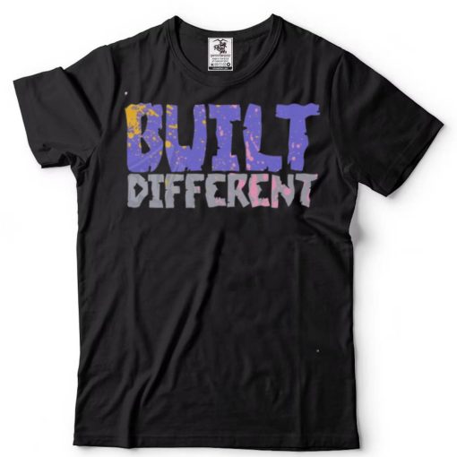 Built Different Unisex T Shirt