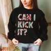 Can I Kick It Baby T Shirt