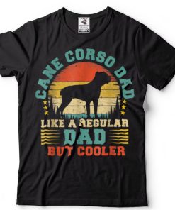 Cane Corso Dad Funny Vintage Cane Corso Dog Father's Day T Shirt