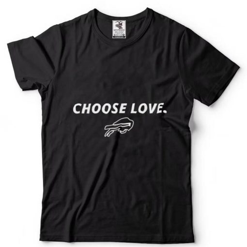 Choose love bills shirt