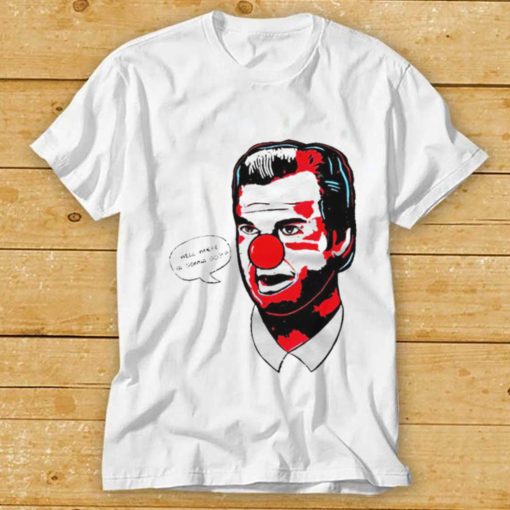 Clown Phil Castellini Where Ya Gonna Go T Shirt