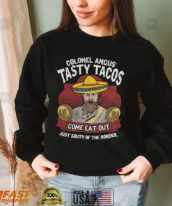 Colonel Angus' Tasty Tacos Tee Shirt